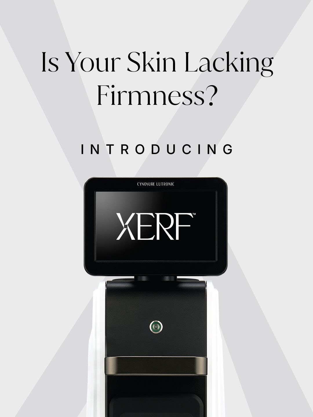 The XERF structural skin tightening system by Cynosure Lutronic, now at Anato Aesthetics in Scottsdale